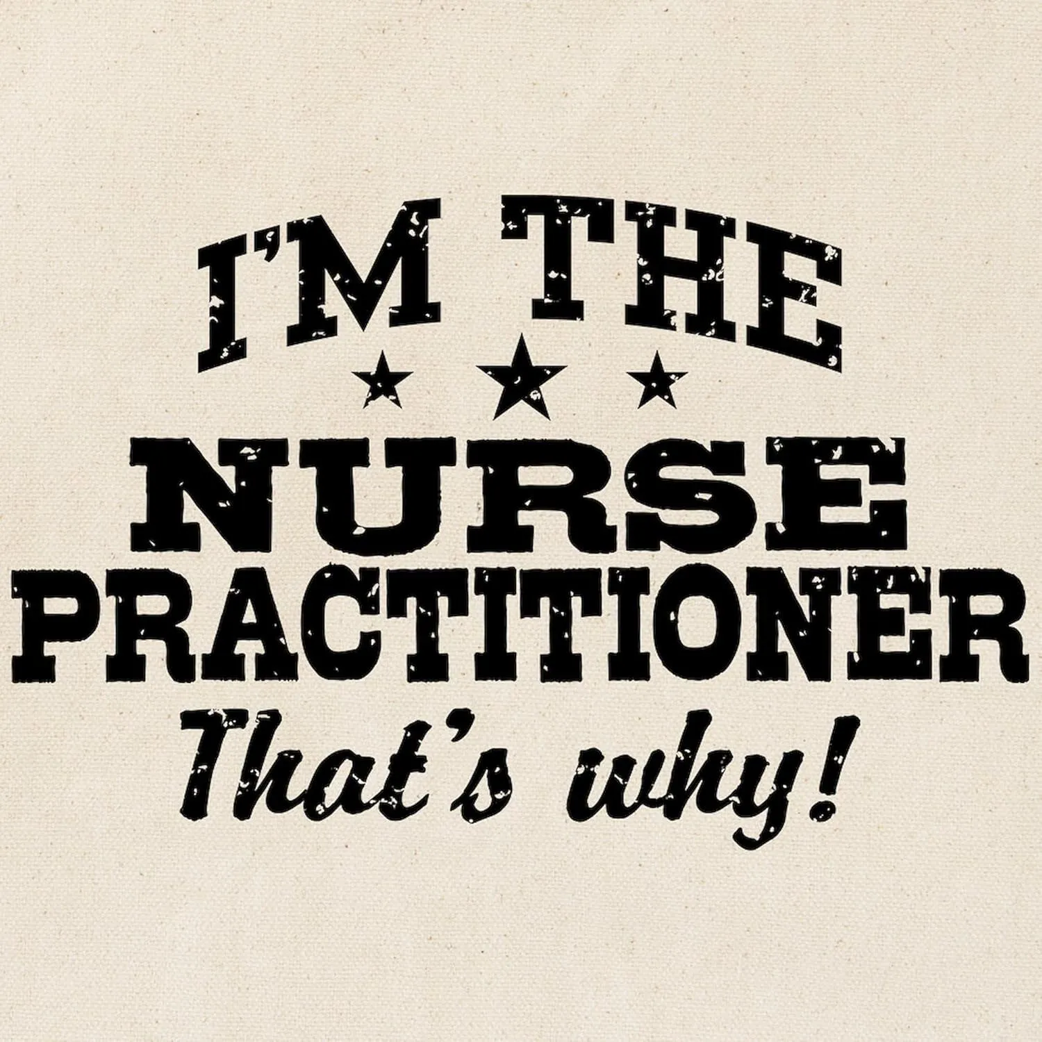 CafePress Funny Nurse Practitioner Tote Bag Natural Canvas Tote Bag, Reusable Shopping Bag