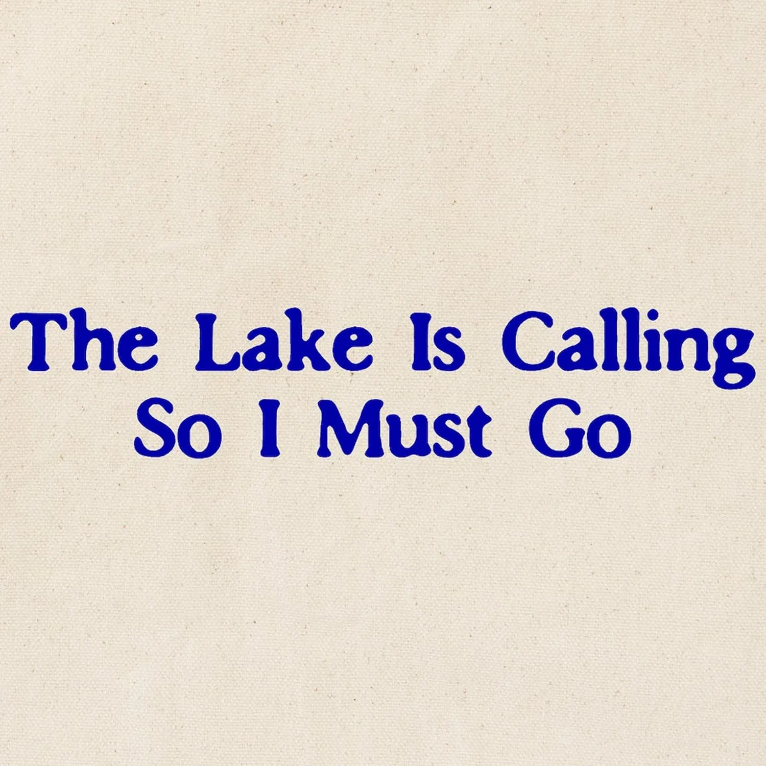 CafePress The Lake Is Calling So I Must Go Tote Bag Natural Canvas Tote Bag, Reusable Shopping Bag